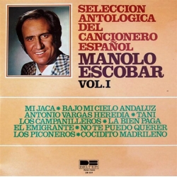 Manolo Escobar - Seleccion Del Cancionero Espanol Vol.I / Belter